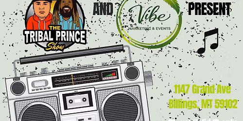 The Tribal Prince Show & Vibe Present: Hip-Hop Showcase Concert