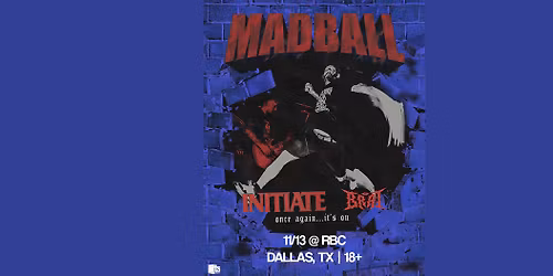 MADBALL @ RBC