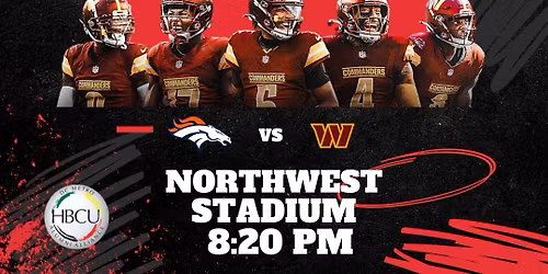 \ud83c\udfc8 HBCU Night with the Washington Commanders \ud83c\udfc8