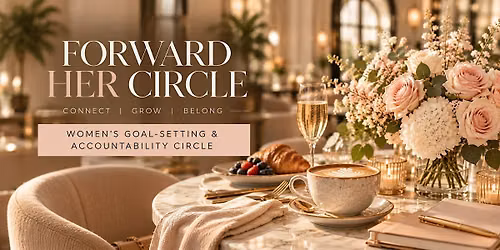 Forward Her Circle | Women's Goal-Setting & Accountability