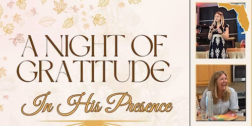 A Night  of Gratitude!