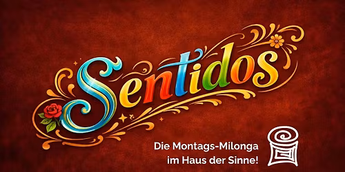 Sentidos \u2013 der entspannte Tango-Start in die Woche (Neo-trad-Mix)