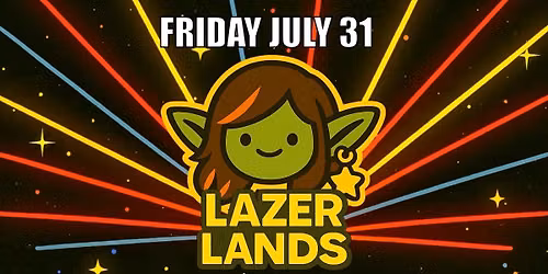LAZER LANDS