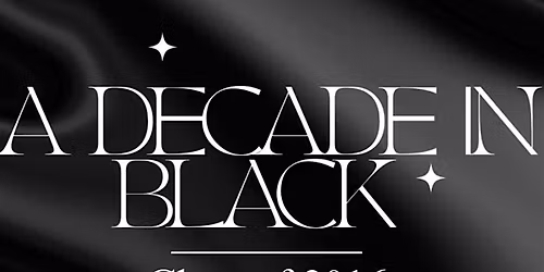 REL Class of '16  Reunion- "A Decade in Black"