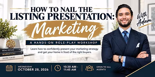 How to Nail the Listing Presentation: Marketing