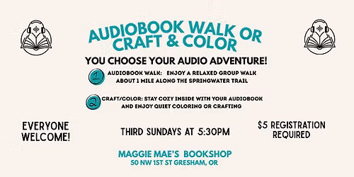 Audiobook Walk or Craft & Color
