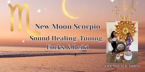 New Moon Sound Healing, Tuning Forks and Reiki