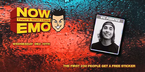 NOW, THAT\u2019S WHAT I CALL EMO & Free Sticker