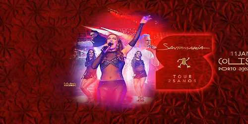 SANTAMARIA - TOUR 25 ANOS | Coliseu do Porto AGEAS