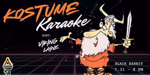 KOSTUME KARAOKE hosted by Viking Lane! 