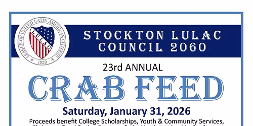 23rd Annual LULAC Stockton Council 2060 Crab Feed
