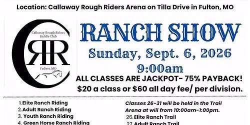 Ranch Show CRR, Fulton MO *New Date*