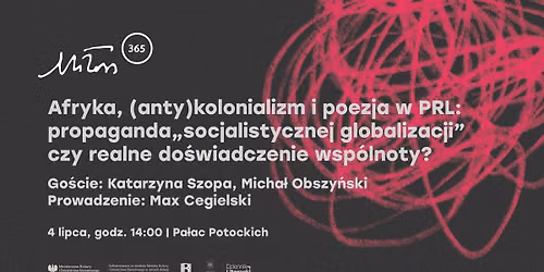 Festiwal Mi\u0142osza 2026: Afryka, (anty)kolonializm i poezja w PRL 