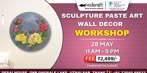 Penkraft Sculpture Paste Art Wall Decor Workshop