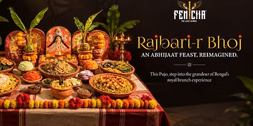 Rajbarir Bhoj - An Abhijaat Feast Reimagined