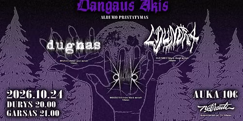 DANGAUS AKIS albumo pristatymas || Lijundra || Dugnas || Dilg\u0117lynas