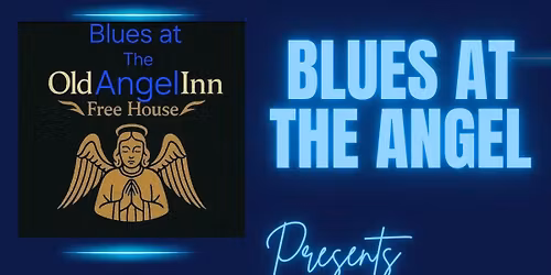 Blues At The Angel Presents The Stand In Blues Band
