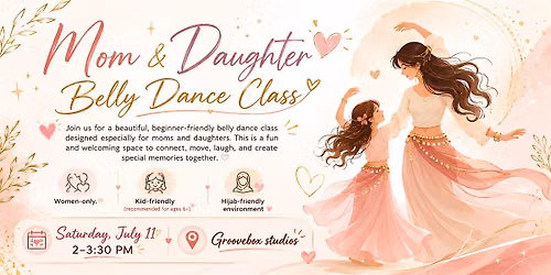 Mom & Daughter Belly Dance Class