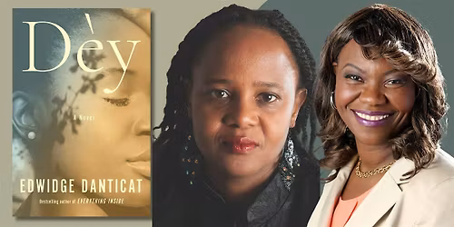 D\u00e8y |An Evening with Edwidge Danticat in discussion with Jacqueline Charles