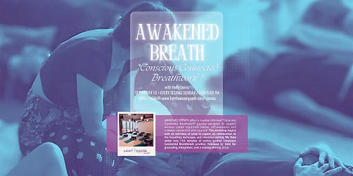 AWAKENED BREATH *Conscious Connected Breathwork*