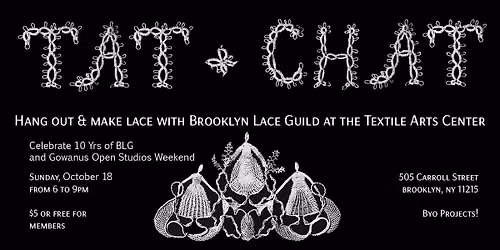 Tat & Chat Brooklyn Lace Guild at TAC