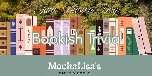 Bookish Trivia | Jane Austen Day