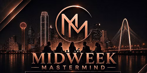 Midweek Mastermind | Business Networking for Entrepreneur Professionals