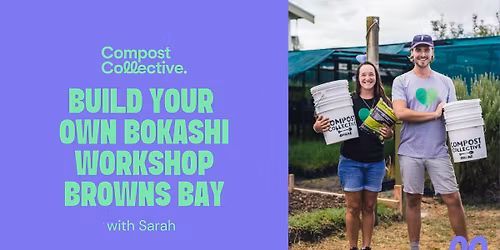 Free \u2013 Build Your Own Bokashi Bin Workshop \u2013 Browns Bay