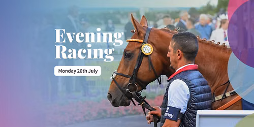 SkyBet Go Racing In Yorkshire Summer Festival (Eve)