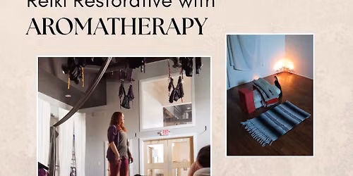 Reiki Restorative with Aromatherapy with Heather 