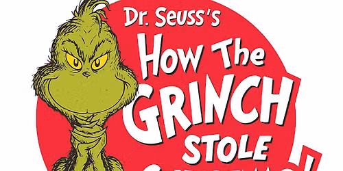 How The Grinch Stole Christmas The Musical at Chalberg Theatre - Central Lakes College