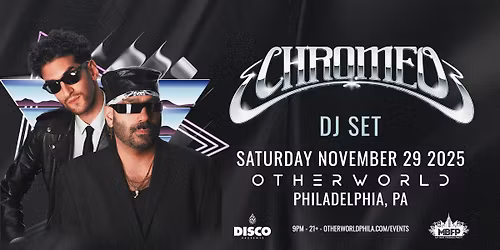 CHROMEO 11\/29 OTHERWORLD PHILADELPHIA