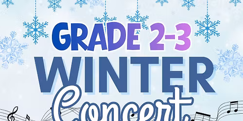 Grade 2-3 Winter Concert