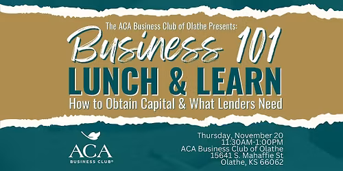 ACA Olathe November Business 101 | How to Obtain Capital