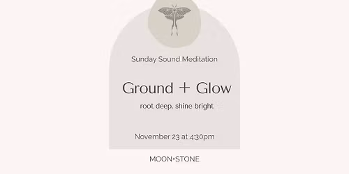 Ground + Glow Sound Meditation