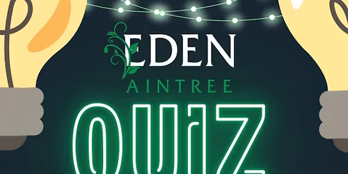 Quiz Night at Eden Aintree
