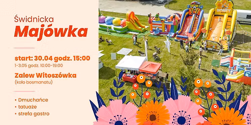 \u015awidnicka Maj\u00f3wka 2026 - zalew