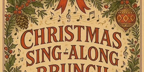 Christmas Brunch Sing-along!