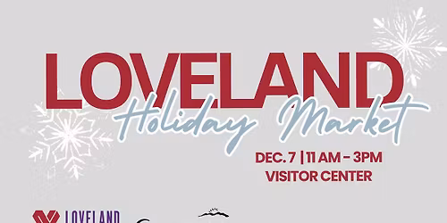 \ud83c\udf84Loveland Holiday Market \ud83c\udf84