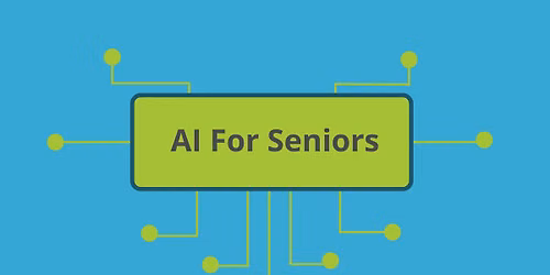AI For Seniors