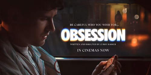 OBSESSION (2026) *Be in to win!