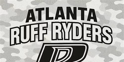 Atlanta Ruff Ryders 23rd Anniversary \u2013 \u201cReady For War\u201d