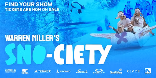 Warren Miller's SNO-CIETY