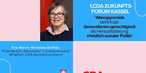 "1. CDA Zukunftsforum Kassel" mit Eva Maria Welskop-Deffaa