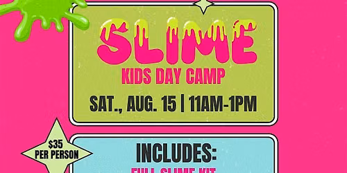 Slime Kids Day Camp