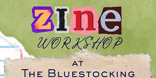 Zine Workshop