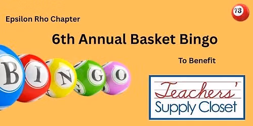 Basket Bingo benefitting the Teachers' Supply Closet