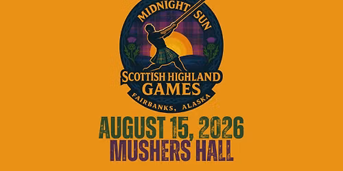 2026 Midnight Sun Scottish Highland Games