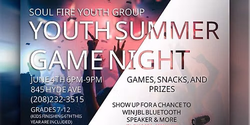 Soul Fire Youth Summer Game Night