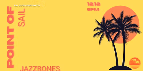 Point of Sail @ Jazzbones
